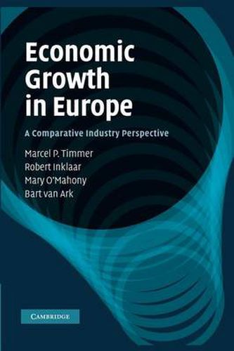 Cover image for Economic Growth in Europe: A Comparative Industry Perspective