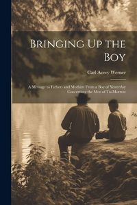 Cover image for Bringing Up the Boy