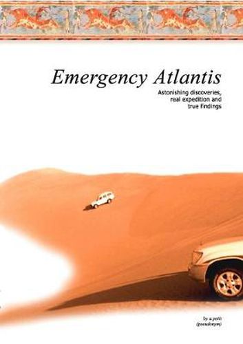 Cover image for Emergency Atlantis: Astonishing discoveries, real expedition and true findings