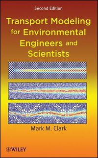 Cover image for Transport Modeling for Environmental Engineers and Scientists