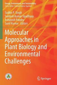 Cover image for Molecular Approaches in Plant Biology and Environmental Challenges