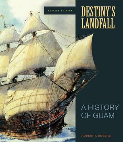 Cover image for Destiny'S Landfall: A History of Guam
