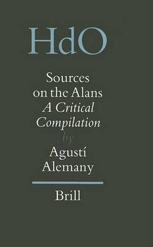 Cover image for Sources on the Alans: A Critical Compilation