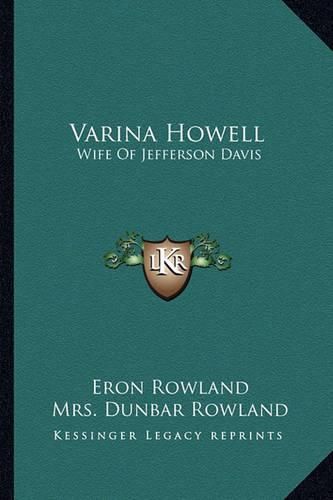 Cover image for Varina Howell: Wife of Jefferson Davis