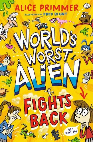 Cover image for The World's Worst Alien Fights Back