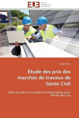 Cover image for  tude Des Prix Des March s de Travaux de G nie Civil