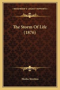 Cover image for The Storm of Life (1876)