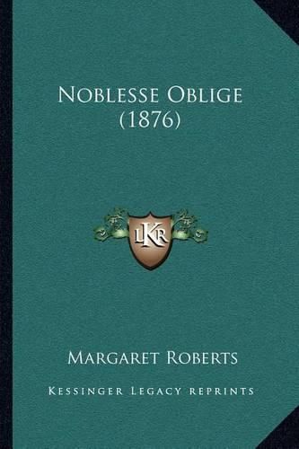 Noblesse Oblige (1876)