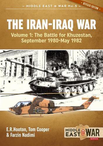 Cover image for The Iran-Iraq War: Volume 1, the Battle for Khuzestan, September 1980-May 1982