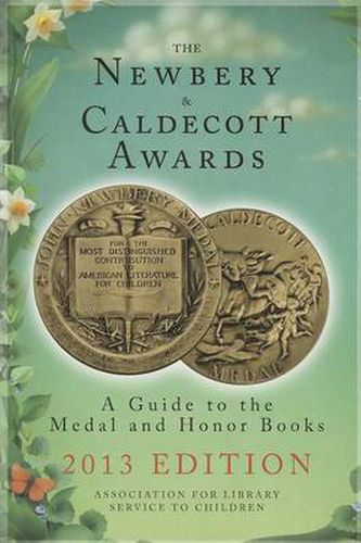 Cover image for The Newbery & Caldecott Awards: A Guide to the Medal and Honor Books