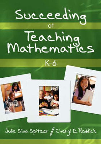 Cover image for Succeeding at Teaching Mathematics, K-6