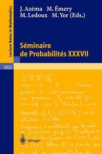 Cover image for Seminaire de Probabilites XXXVII