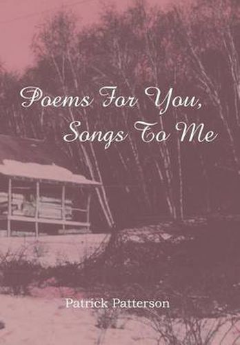 Cover image for Poems For You, Songs To Me