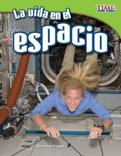 La vida en el espacio (Living in Space) (Spanish Version)