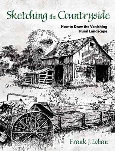 Cover image for Sketching the Countryside: How to Draw the Vanishing Rural Landscape