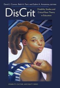 Cover image for DisCrit: Disability Studies and Critical Race Theory in Education