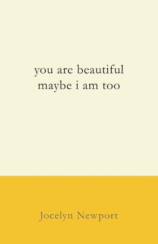 Cover image for you are beautiful maybe i am too