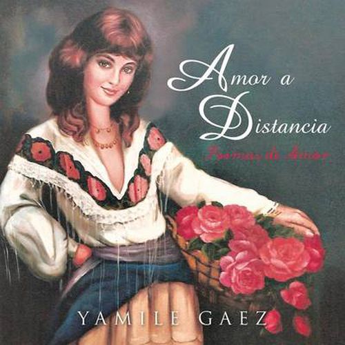 Cover image for Amor a Distancia: Poemas de Amor