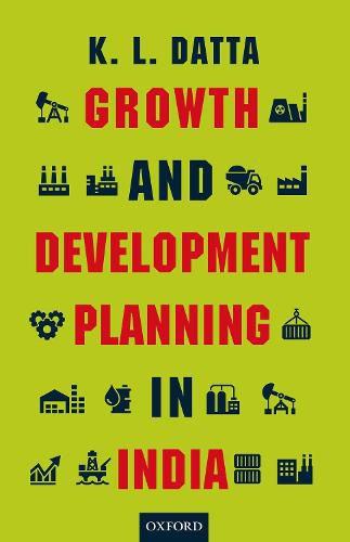 Cover image for Growth and Development Planning in India