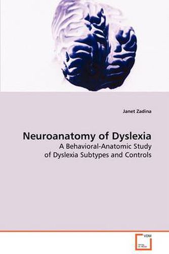 Cover image for Neuroanatomy of Dyslexia