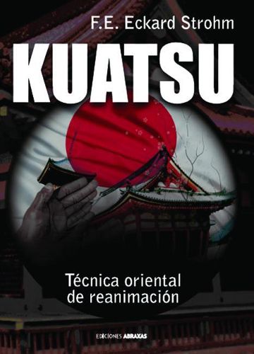 Cover image for Kuatsu: Tecnica Oriental de Reanimacion