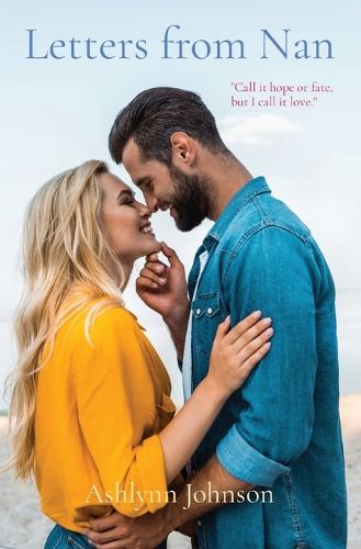 Cover image for Letters from Nan: Call it hope or fate, but I call it love.