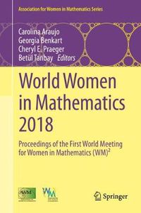 Cover image for World Women in Mathematics 2018: Proceedings of the First World Meeting for Women in Mathematics (WM)(2)