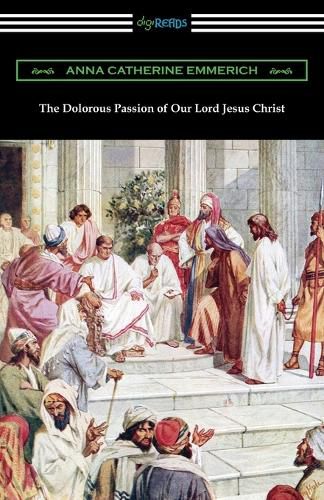 Cover image for The Dolorous Passion of Our Lord Jesus Christ