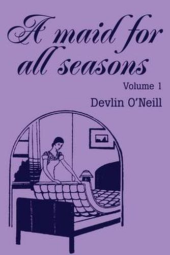 Cover image for A Maid for All Seasons: Volume 1