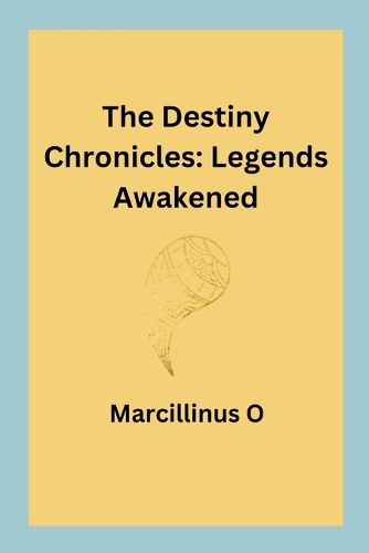 The Destiny Chronicles