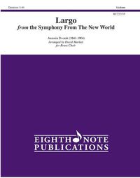 Cover image for Largo: From the Symphony from the New World, Score & Parts