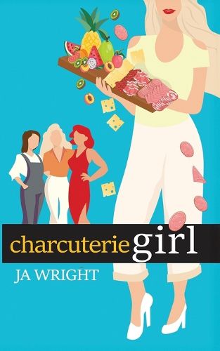 Cover image for Charcuterie GIrl