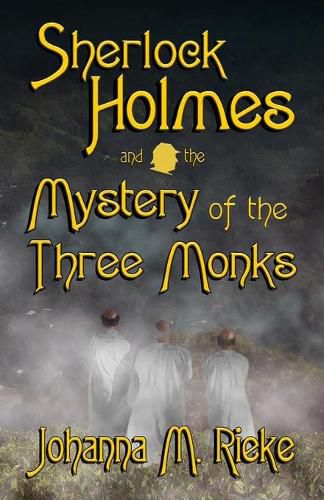 Cover image for Sherlock Holmes and The Mystery of the Three Monks