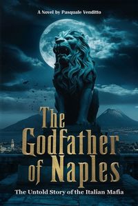 Cover image for The Godfather of Napoli