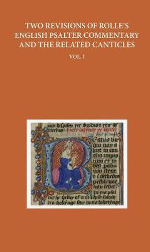 Cover image for Two Revisions of Rolle's English Psalter Commentary and the Related Canticles: Volume I