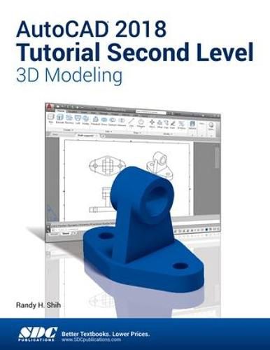 Cover image for AutoCAD 2018 Tutorial Second Level 3D Modeling