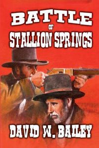 Cover image for Battle of Stallion Springs