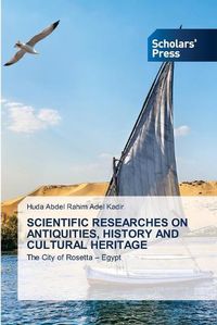 Cover image for Scientific Researches on Antiquities, History and Cultural Heritage