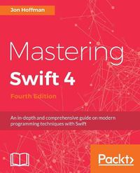 Cover image for Mastering Swift 4 - Fourth Edition