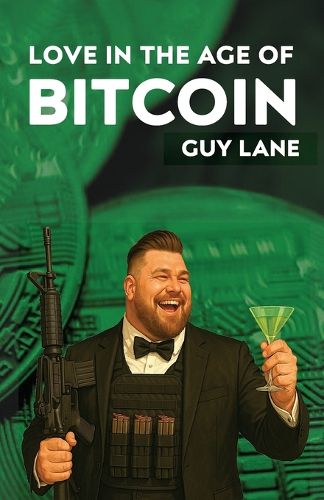 Cover image for Love in the Age of Bitcoin