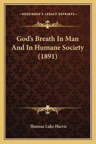 Godacentsa -A Centss Breath in Man and in Humane Society (1891)