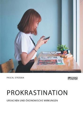 Cover image for Prokrastination. Ursachen und oekonomische Wirkungen
