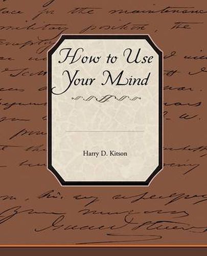 Cover image for How to Use Your Mind