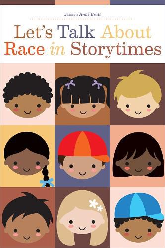 Cover image for Let's Talk About Race in Storytimes