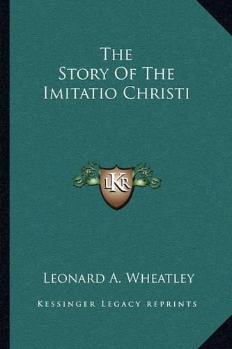 Cover image for The Story of the Imitatio Christi