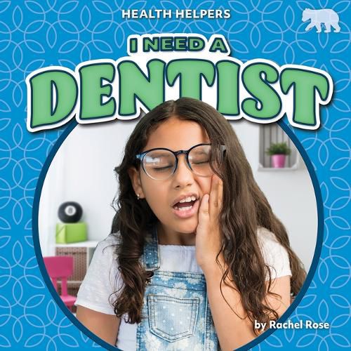 Cover image for I Need a Dentist