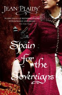 Cover image for Spain for the Sovereigns: (Isabella & Ferdinand Trilogy)