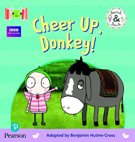 Cover image for Bug Club Reading Corner: Age 4-5: Sarah and Duck: Cheer Up, Donkey!