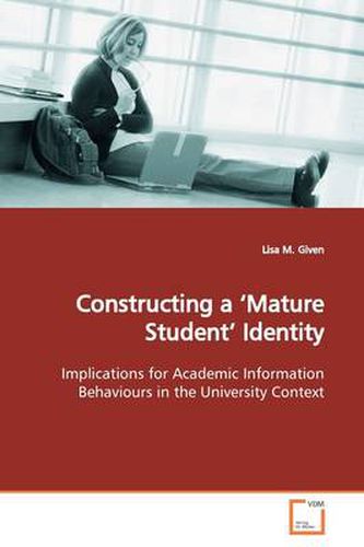 Cover image for Constructing a 'Mature Student' Identity