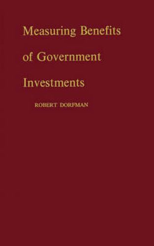 Cover image for Measuring Benefits of Government Investments
